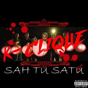 Sah Tu Satu (Explicit)