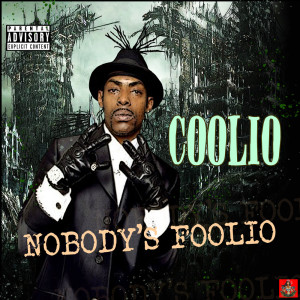 Nobody's Foolio (Explicit)