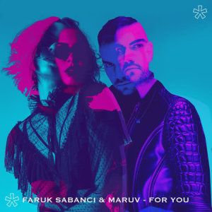 ดาวน์โหลดและฟังเพลง For You พร้อมเนื้อเพลงจาก Faruk Sabanci