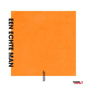 ดาวน์โหลดและฟังเพลง Een Echte Man พร้อมเนื้อเพลงจาก Willem de Bruin