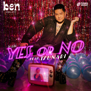 อัลบัม ใช่-ไม่ใช่ (Yes or No) [feat. Tsunari] ศิลปิน Tsunari