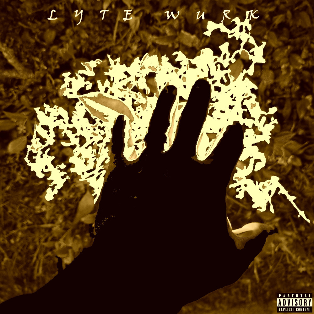 Lyte Wurk (Explicit)
