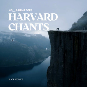 收聽KG___的Harvard Chants歌詞歌曲