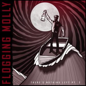 Album There's Nothing Left Pt. 2 from Flogging Molly