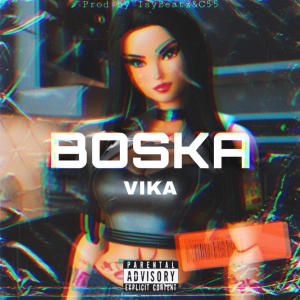 VIKA的專輯BOSKA (Explicit)