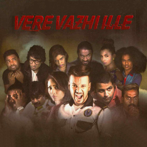 Listen to Vere Vazhi Ille song with lyrics from Daddy Shaq