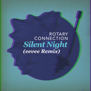 Rotary Connection的專輯Silent Night