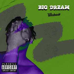 Album Big Dream (Explicit) from 