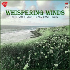 Shivkumar Sharma的專輯Whispering Winds
