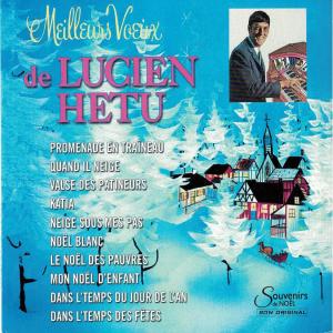 Lucien Hétu的專輯Meilleurs voeux de Lucien Hétu