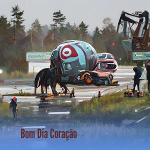 Album Bom Dia Coração (Explicit) from 