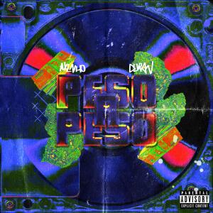 收聽Axlnho的Peso A Peso (Explicit)歌詞歌曲