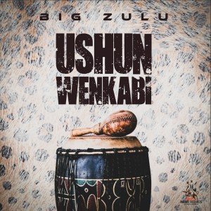 Album Ushun Wenkabi from Big Zulu