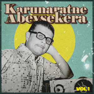 收聽Karunaratne Abeysekera的Ada Pamanak Nowe歌詞歌曲
