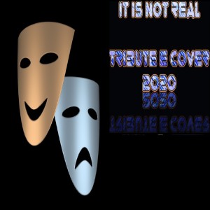 Album It Is Not Real (Tribute & Cover) from Various Artists