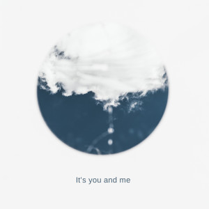 收聽MAYLYN的It's You And Me歌詞歌曲