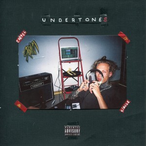 Album Undertones (Explicit) oleh spaalm