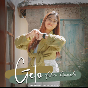 Listen to Gelo song with lyrics from Alvi Ananta