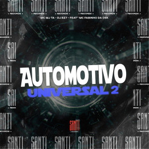 收聽DJ RZ7的Automotivo Universal 2 (Explicit)歌詞歌曲