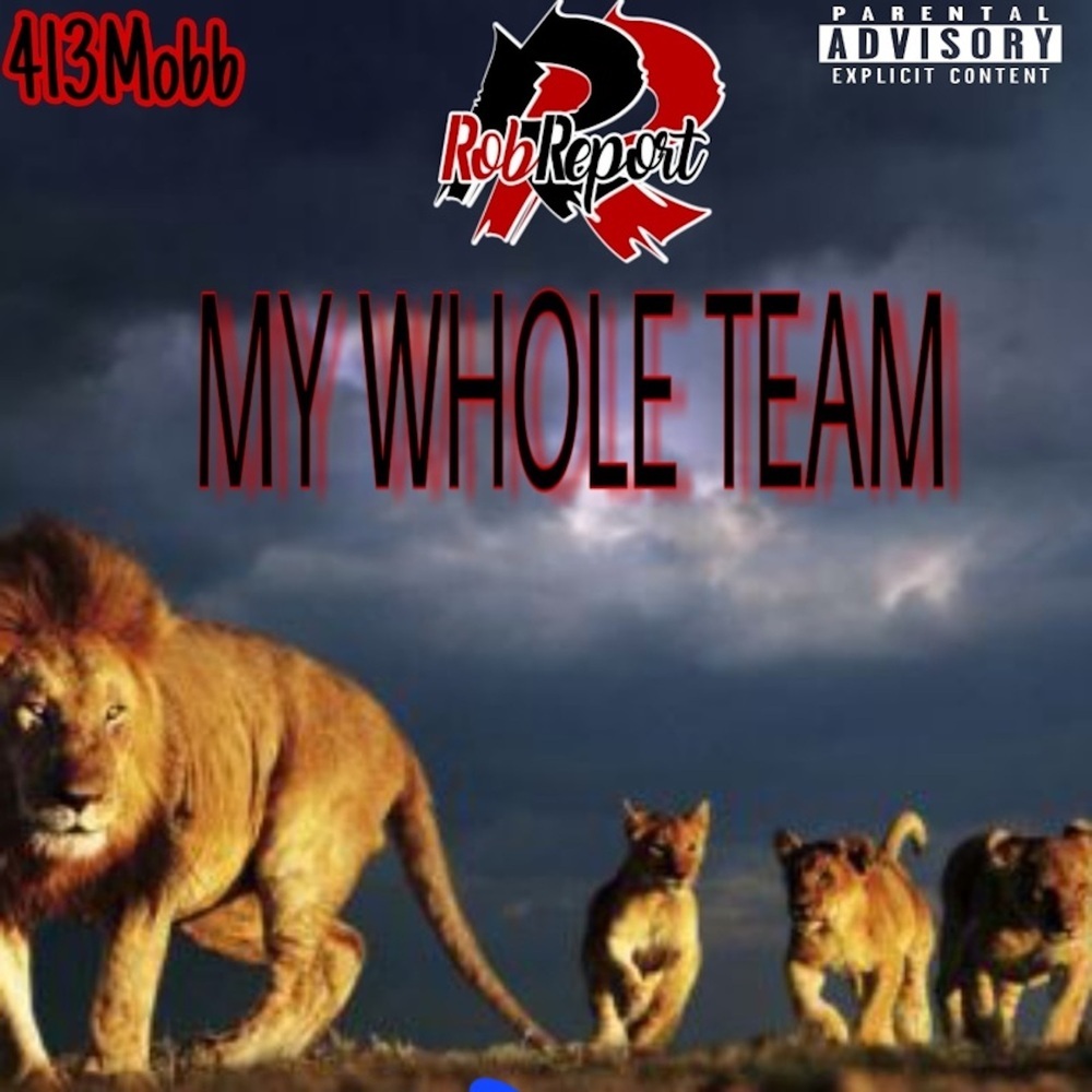 My Whole Team (Explicit)