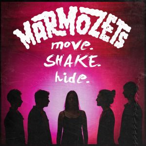 的專輯Move, Shake, Hide