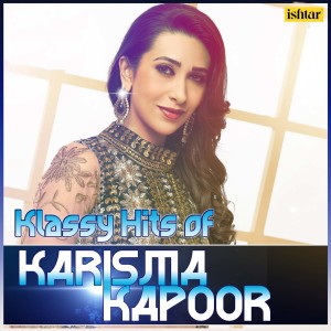Album Klassy Hits of Karisma Kapoor oleh Iwan Fals & Various Artists