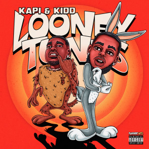 Dengarkan lagu Looney Tunes (Explicit) nyanyian Kapi dengan lirik