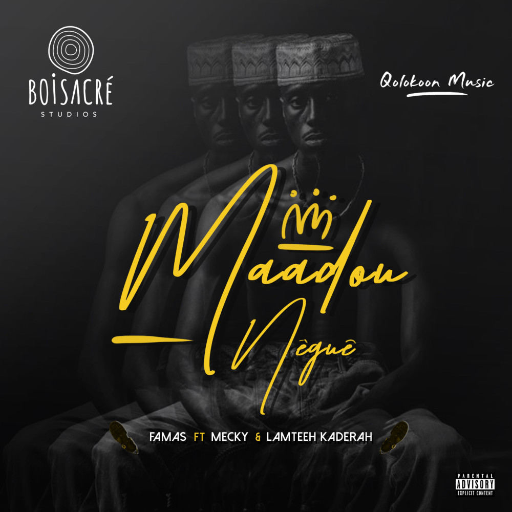 Maadou nêguê (Explicit)