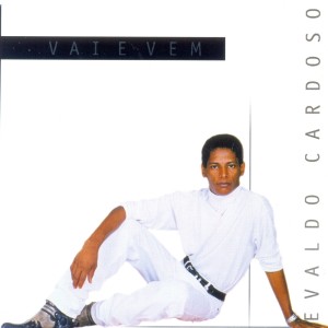 Evaldo Cardoso的專輯Vai e Vem