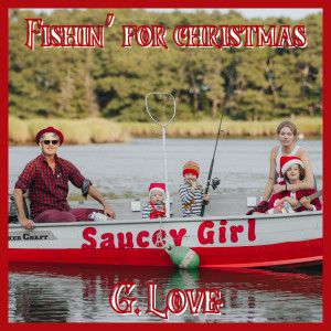 G. Love & Special Sauce的專輯Fishing for Christmas