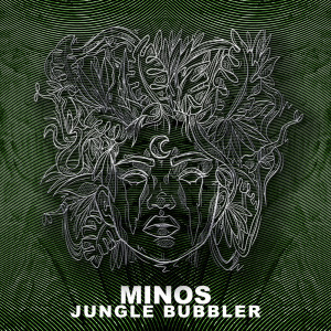 Minos的專輯Jungle Bubbler
