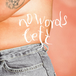 Album no words left from Lna