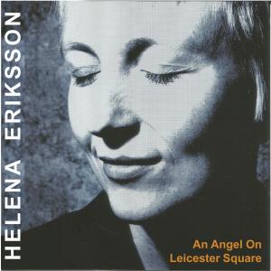 Helena Eriksson的專輯An Angel On Leicester Square