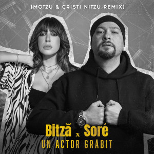 Album Un actor grabit (Motzu & Cristi Nitzu Remix) oleh Bitza