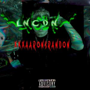 XXXAARONBRANDON的專輯LNCDN (Explicit)