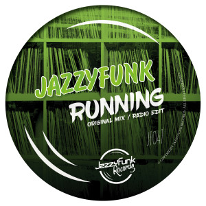 收听JazzyFunk的Running歌词歌曲