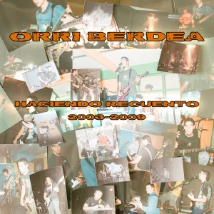 Orri Berdea的專輯Haciendo Recuento (2003 - 2009) (Explicit)