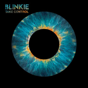 收聽Blinkie的Take Control歌詞歌曲
