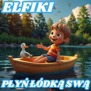 Album Płyń Łódką Swą from Elfiki