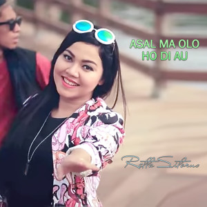 Listen to Asal Ma Olo Ho Di Au song with lyrics from Retta Sitorus