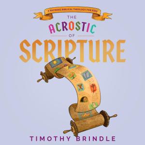Timothy Brindle的專輯The Acrostic Of Scripture