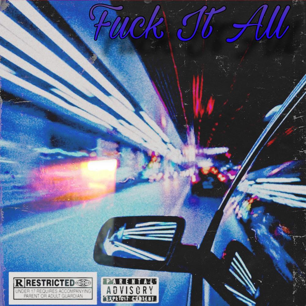 **** It All (Explicit)