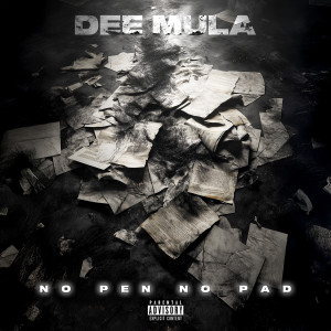 Dee Mula的專輯No Pad No Pen (Explicit)
