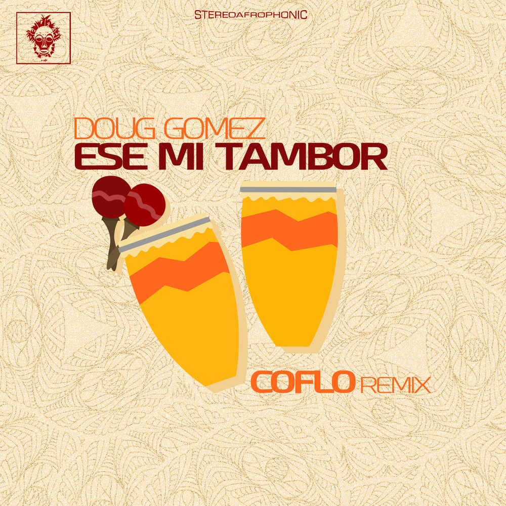 Ese Mi Tambor (Coflo Dub Remix)