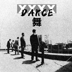 Album Dance 舞 from XXXX