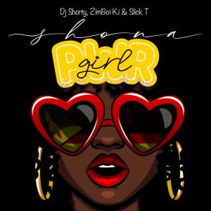 Album Shona Girl Power (feat. Dj Shorty, ZimBoi K.i & Slick T) from King Hood Africa