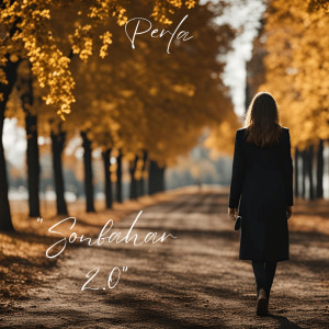 收聽Perla的Sonbahar 2.0歌詞歌曲