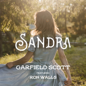 收聽Garfield Scott的Sandra歌詞歌曲