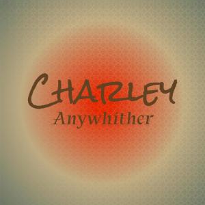 Listen to Charley Anywhither song with lyrics from Roim Bler