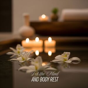 Album Let the Mind and Body Rest from Spa Music Paradise